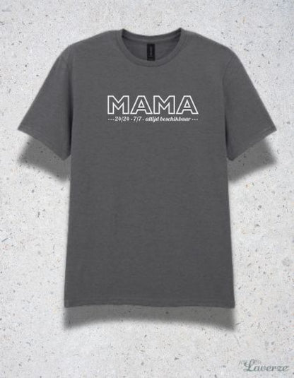 Dames T-shirt / Mama 24/7