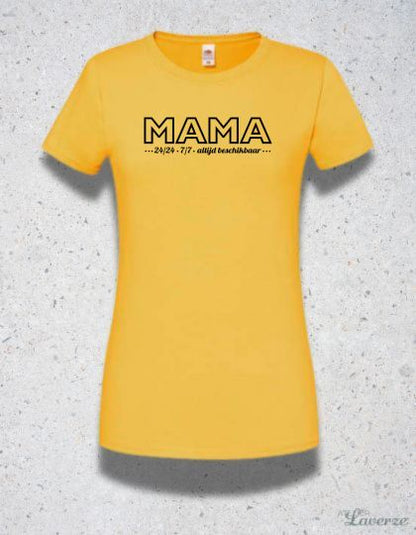 Dames T-shirt / Mama 24/7