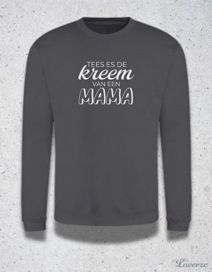Unisex Sweater / Kreem van een Mama