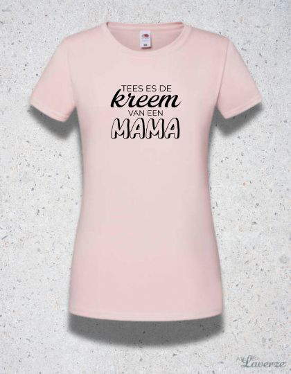TEES ES DE KREEM VAN EEN MAMA (T-shirt)