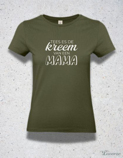 Dames T-shirt / Kreem van een Mama