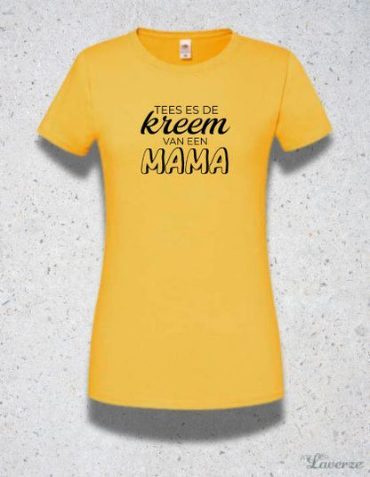 Dames T-shirt / Kreem van een Mama