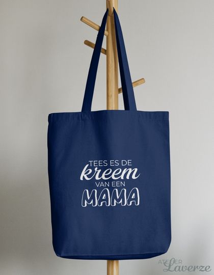 TEES ES DE KREEM VAN EEN MAMA (Tas)