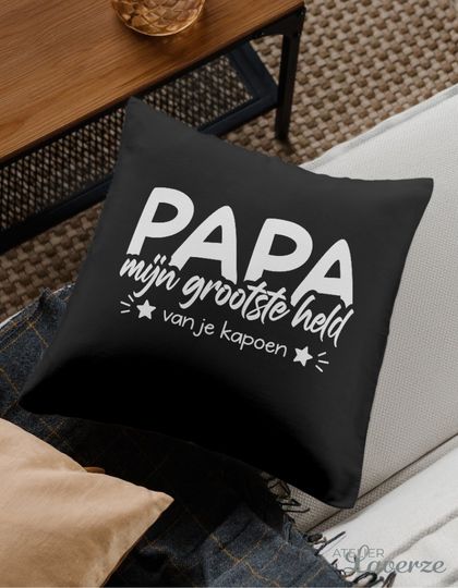 PAPA, MIJN GROOTSTE HELD (Kussenhoes met binnenkussen)