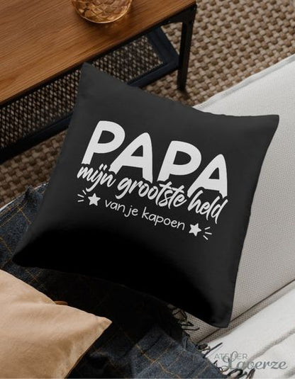 Kussen / Papa Mijn Grootste Held