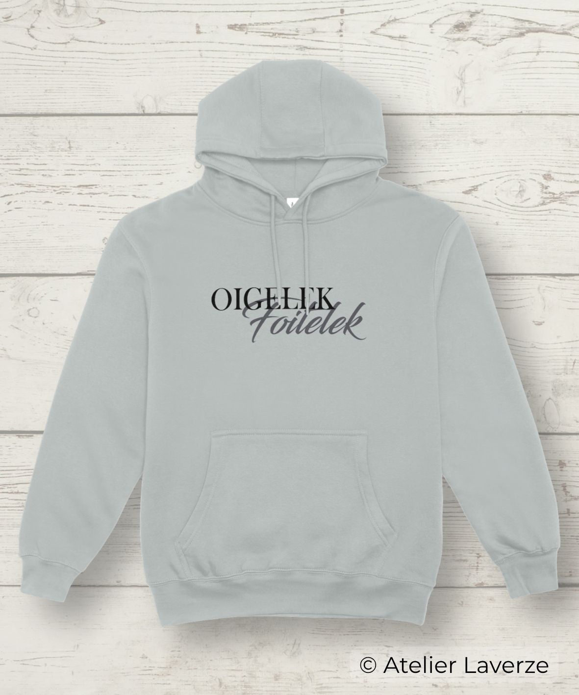 OIGELEK FOITELEK  (hoodie)