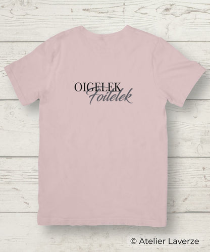 Dames T-shirt / Oigelek Foitelek
