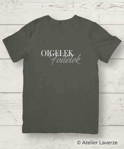 Unisex T-shirt / Oigelek Foitelek