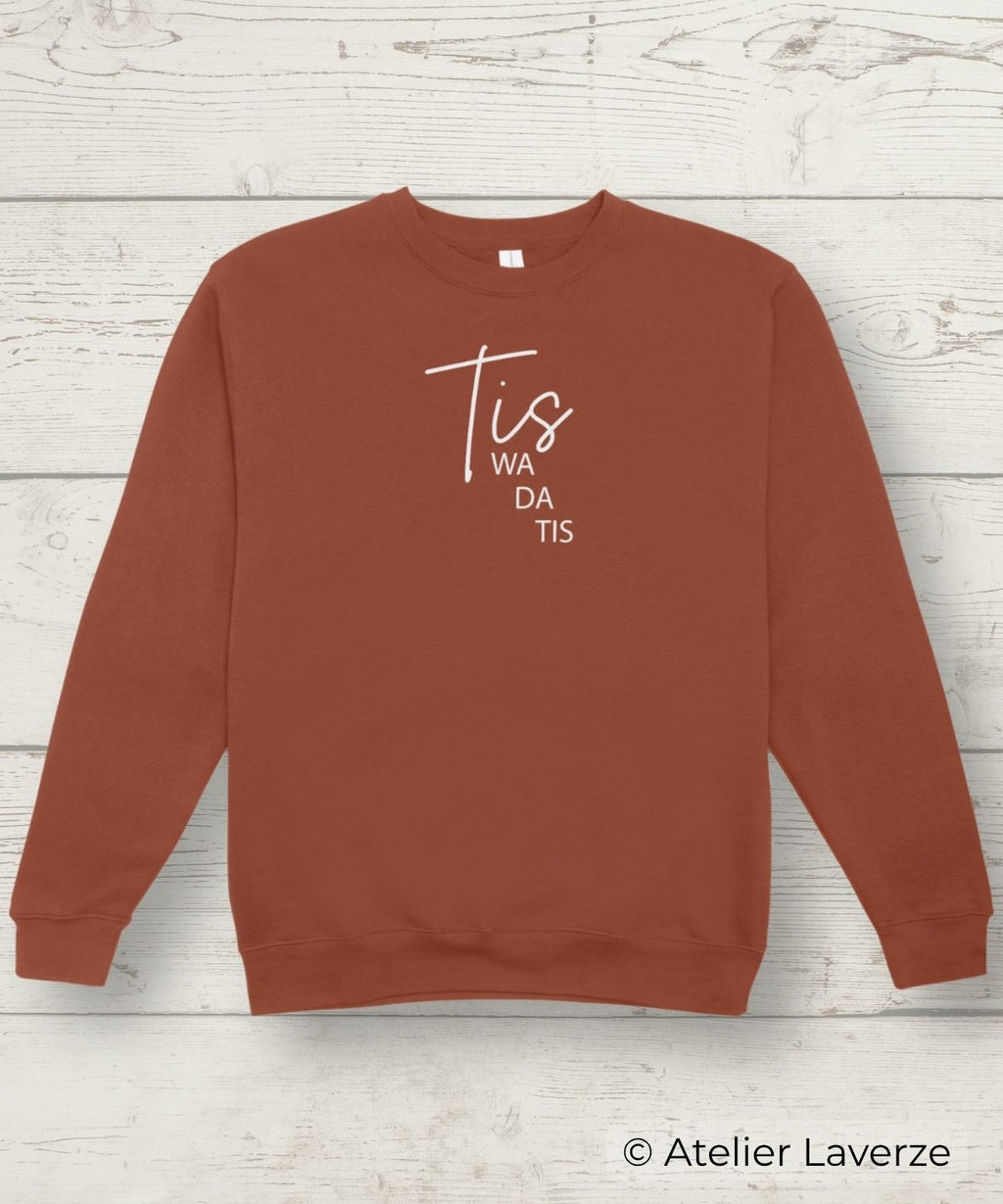 TIS WA DA TIS (dames sweater)