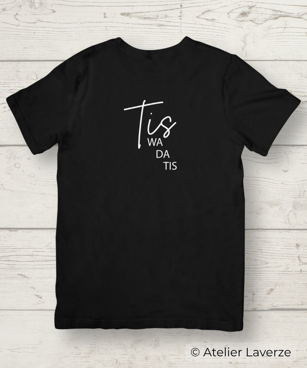TIS WA DA TIS (dames t-shirt)
