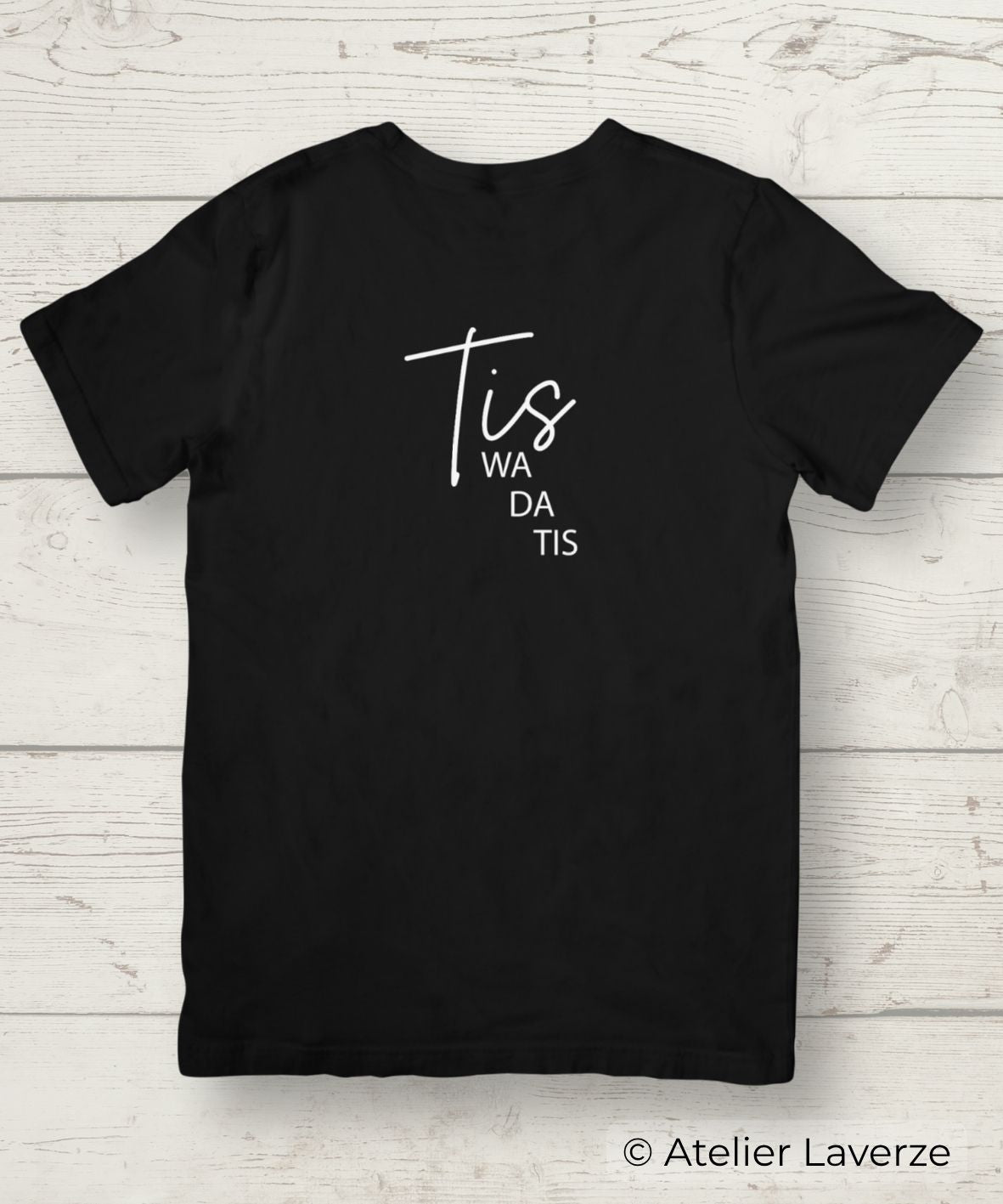 TIS WA DA TIS (dames t-shirt)
