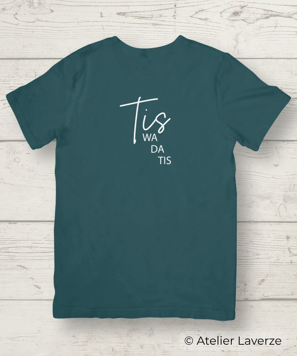 TIS WA DA TIS (dames t-shirt)