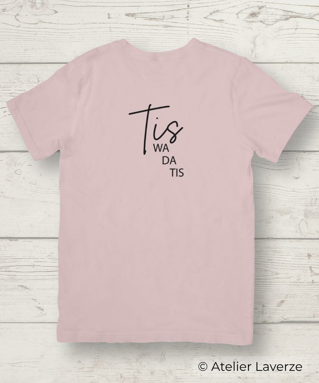 TIS WA DA TIS (dames t-shirt)