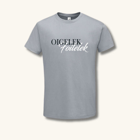 Unisex T-shirt / Oigelek Foitelek
